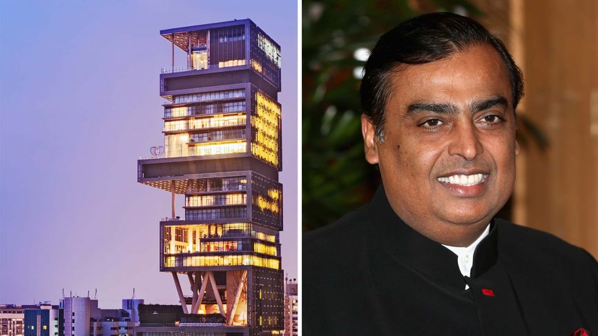  Mukesh Ambani người giàu nhất Ấn Độ cùng với căn nhà đắt nhất thế giới của ông.
